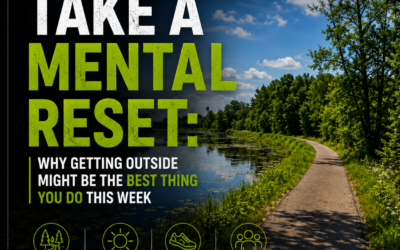 Take A Mental Reset: Why Getting Outside Might Be the Best Thing You Do This Week